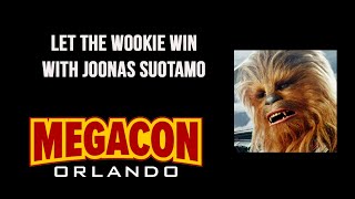 MEGACON ORLANDO 2024: LET THE WOOKIE WIN WITH JOONAS SUOTAMO