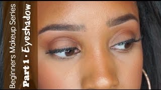 Beginners Makeup Series :: Eyeshadow :: PART 1 | Avia LeVon