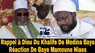 RAPPEL À DIEU DU KHALIFE, RÉACTION DE CHEIKH BAYE MAMOUNE NIASS