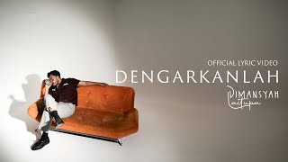 Dimansyah Laitupa - Dengarkanlah (Official Lyric Video)