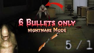 6 Bullets Only Specimen Zero Nightmare Mode using Shotgun