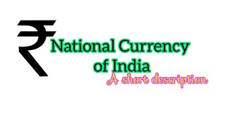 National Currency  - A short description