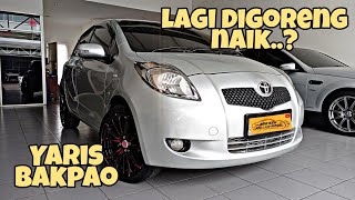 TOYOTA YARIS BAKPAO HARGA BEKASNYA DI GORENG NAIK..?