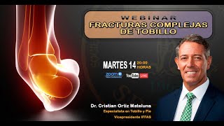 SPAOT - Fracturas Complejas de Tobillo - Dr. Christian Ortiz Mateluna