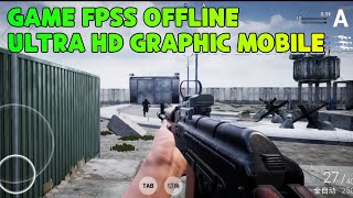 GAME FPS OFFLINE CHINA ULTRA HD GRAPHIC 🔥🔫