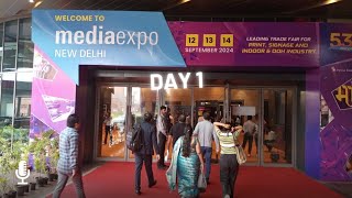 Day 1 Media Expo 2024, Pragati Maidan Delhi