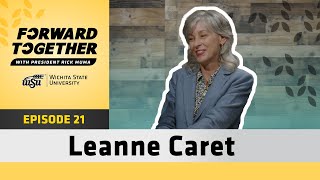 Forward Together | Episode 21 - Women in STEM: Leanne Caret