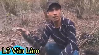 Lê Văn Lâm | rắn này còn nhỏ size lắm ae | thánh lòng tiếng