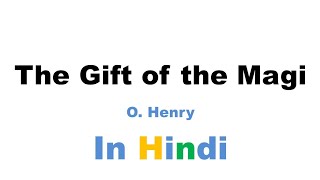 The Gift of the Magi in Hindi - Part 1 Updated Version