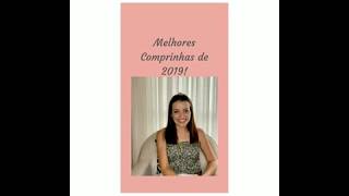 Melhores comprinhas de 2019 - Patrícia Oliveira