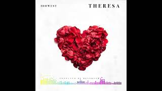 Idowest - Theresa [Audio]