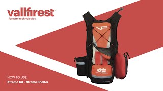 How to Use - Xtreme Shelter - Vallfirest