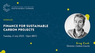 Finance for Sustainable Carbon Projects | ICSC Webinars