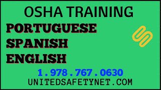 OSHA Training -  Curso OSHA em Português - OSHA Spanish - United Safety Net - Rony Jabour