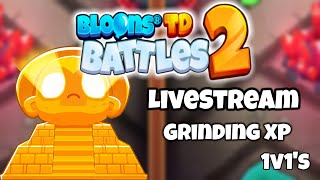 *LIVESTREAM* (Im Back) Grinding To Hall Of Masters (Bloons TD Battles 2)