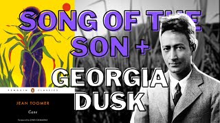 Song of the Son and Georgia Dusk from Cane by Jean Toomer - Poem Summary, Analysis, Review