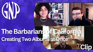 Eric from The Barbarians of California on Producing Two Albums at Once