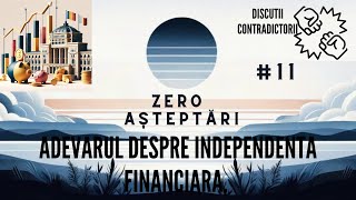 #11 - Independența Financiară: Cum Să-ți Găsești Libertatea Economică