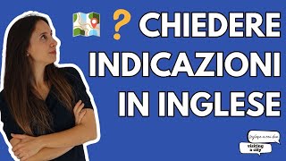 Ep.2 VIAGGIARE: Impariamo a chiedere indicazioni