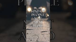 The kind of people you must avoid| life facts| #collegelife #schoollife  #lifefacts