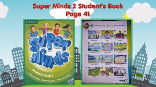 Super Minds 2 Student's book page 41 and 42