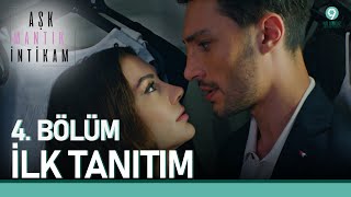 Aşk Mantık İntikam 4. Bölüm Tanıtımı