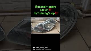 Reparatii Faruri #porsche @ByTunningShop