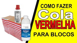 Como Fazer A Cola Vermelha par os blocos e comandas personalizados