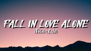 Stacey Ryan - Fall In Love Alone (Lyrics)