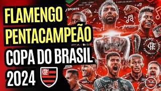 VEJA OS GOLS DO PENTACAMPEONATO DA COPA DO BRASIL DO  FLAMENGO 2024