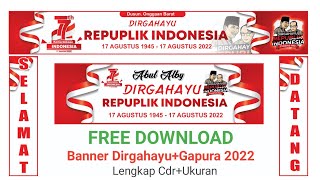 TERBARU BANNER DIRGAHAYU+GAPURA HUT RI KE 77 TAHUN 2022                        ~Free Download CDR~