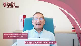 DR.ÖĞR.ÜYESİ YUSUF EREN- Sağlık Hizmetleri Meslek Yüksekokulu I İstanbul KENT Üniversitesi