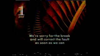 1990s BBC One "We're sorry for the break"