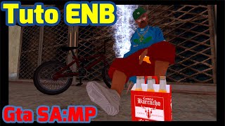 GTA SAMP Tuto installer / Régler / résoudre bug des ENB + timecyc + gain fps