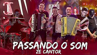 ZÉ CANTOR - PASSAGEM DE SOM - 2024