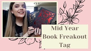 MID YEAR BOOK FREAKOUT TAG 2020