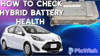 How to Check hybrid Battery Health