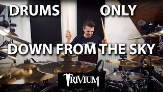 Marius - Trivium - Down From The Sky (Drums Only Cover)