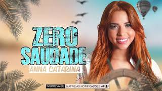 Anna Catarina zero saudades|cd completo Anna Catarina promo de outubro 2021|atualizado Anna Catarina