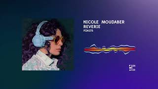 Nicole Moudaber - Reverie [Filth On Acid]