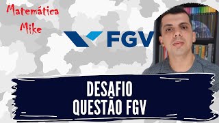 Questão - Desafio FGV - 2019