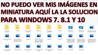 No Puedo Ver mis Fotos en Miniatura Windows  7  8.1 y 10