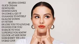 SELENA GOMEZ FULL ALBUM - GREATEST HITS - LATEST PLAYLIST - ALL SONGS - BEST SONGS - TOP MUSIC🎶🎶🔥🔥🔥