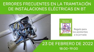 Jornada en Directo | Errores frecuentes en la tramitación de las instalaciones eléctricas