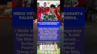 Vietnam pesimis kalakan timnas indonesia #ytshorts