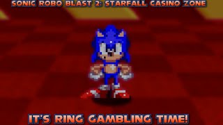 TIME TO GAMBLE WITH RINGS ! | Sonic Robo Blast 2: Starfall Casino Zone [2024]