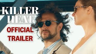 Killer Heat | Official Trailer | Prime Video