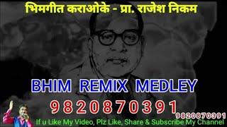 Bhim Remix Medley (paid) Karaoke Video Cover!!! भीम रिमिक्स मेडली (पेड) कराओके विडिओ कवर