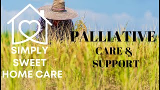 Palliative Supportive Care GIving