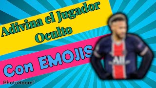 ADIVINA EL JUGADOR OCULTO CON EMOJIS | EQUIPO PSG ⚽️🇨🇵